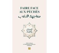 FAIRE FACE AUX PÉCHÉS: مواجهة الذنوب