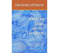 faire la paix avec l'argent: Observer Comprendre Apaiser Carnet de Dépenses & de Ressentis