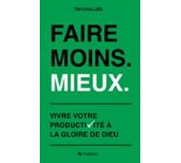 Faire Moins. Mieux. (ebook)