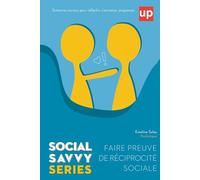 Faire preuve de réciprocité sociale - Social Savvy Series
