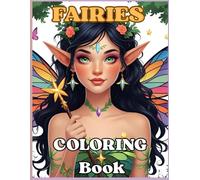 Faires coloring book: Don't Be a Grumpy Gnome, Color a Fairytale!