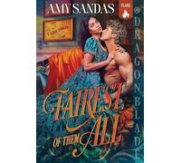 Fairest of Them All: A Regency Historical Romance: 1 (The Fairchild Cousins)