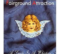 Fairground Attraction - A Smile In A Whisper