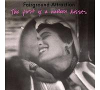 Fairground Attraction - The First Of A Million Kisses (Expanded Edition)