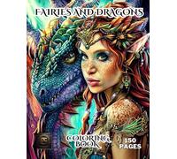 Fairies and Dragons Coloring Book: Fantasy Grayscale Pages with Magical Fairies, Mystical Dragons & Enchanted Forest Scenes | Relaxing Fantasy Coloring Book for Adults