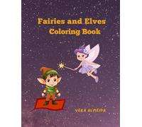 Fairies and Elves: Coloring Book