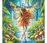 Fairies and Flowers: Stress relief and Relaxation colouring book
