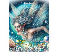 Fairies Coloring Book for Adults: 50 Enchanting Fairies (Forest Fairy, Waterfall Fairy & More), Fantasy Coloring Book for Stress Relief & Relaxation (Portrait Coloring Books)