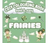 Fairies: Cosy Colouring Book: Bold & Easy Colouring (Cosy Colouring Books)