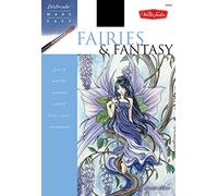 Fairies & Fantasy: Learn to paint the enchanted world of fairies, angels, and mermaids (Watercolor Made Easy)