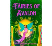Fairies of Avalon: Book, inner journey and oracle. (Amapola Ola and the Four Elements)
