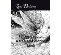 Fairies of Color: A Journey Through the Magical Forest