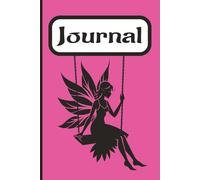 Fairies (Pink): Journal | Diary | Notebook | Logbook | Composition Book | 6x9 Inches | 100 Pages