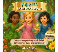 Fairies Treasure Hunt: A Fun Activity Book with Clues, Tasks & Surprises (Magik Treasure Hunt Series)