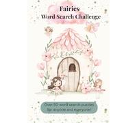 Fairies Word Search Challenge: Word Searches with Easy-to-Read Print - 6 x 9 inches - 110 pages