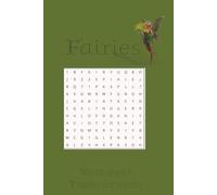 Fairies Word Search Puzzle Book: Word Searches with Easy to Read Print about Fairies, Fantasy, Witches and More | 6x9 inches, 110 pages | 50+ Puzzles…Gift for Vacations, Holidays and Free times.