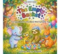 Fairness Book for Kids About Sharing Easter Eggs: A Cozy Preschool Social Skills Story About Inclusion, Empathy, and Big Feelings (COZY CREW - Social Emotional Learning Books for Kids Ages 3-6)