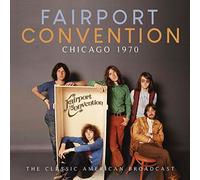 Fairport Convention - Chicago 1970