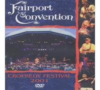 FAIRPORT CONVENTION - Cropredy Festival 2001 [DVD]