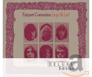 Fairport Convention - Liege & Lief -Deluxe-