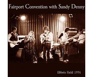 FAIRPORT CONVENTION & Sandy DENNY - Ebbets Field 1974