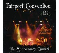 Fairport Convention - Twenty-Fifth Anniversary Concert