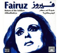 Fairuz - Return of the Soldiers