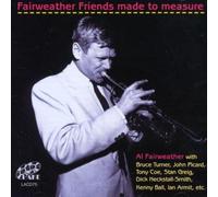 Al Fairweather - Fairweather Friends Made To Measure