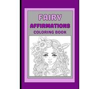 Fairy Affirmation coloring book