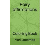 Fairy affirmations: Coloring Book