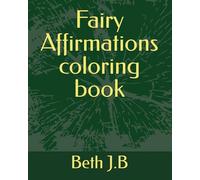 Fairy Affirmations coloring book