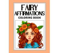 Fairy Affirmations Coloring Book
