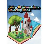 Fairy Affirmations Coloring Book