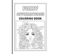 Fairy Affirmations Colouring Book