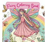 Fairy Coloring Book: Fairytale Whimsical Enchanted Coloring Book
