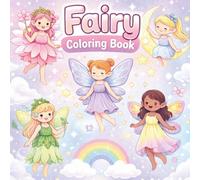 Fairy Coloring Book for Girls Ages 4-8: Magical Fairies to Color | A Beautiful Collection of Unique Fantasy Fairy Designs (Magical Fantasy Coloring Books for Kids)