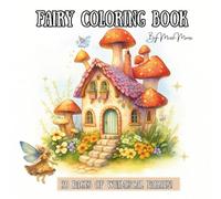 Fairy Coloring Book: Simple & Whimsical Fairies and Houses!
