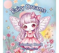 Fairy Dreams: A Magical Coloring Book for Adults - Cute Fairies, Flowers and Stars