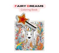 Fairy Dreams Coloring Book: Play with colours