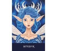 Fairy Fantasy Notebook Journal, Art Cover, Original Painting by Ellie Spencer, Paperback, 100 Lined Cream Pages: For Lovers of Fantasy, Fairies, Celestial, Moon, Stars, Fairycore, Fantasycore
