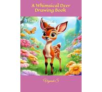 Fairy Fawns : A Whimsical Deer Drawing Book