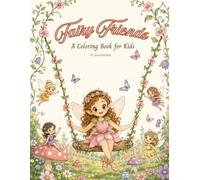 Fairy Friends: A Coloring Book for Kids