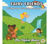 Fairy Friends: Fun Coloring Pages With Simple Lines