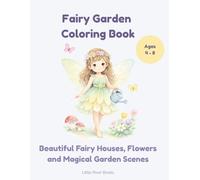 Fairy Garden Coloring Book for Girls: Beautiful Fairy Houses, Flowers and Magical Garden Scenes | Coloring Book for Girls Ages 4-8 (Little River Fairy Coloring Books)