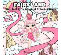 Fairy Land: Simple and Cute Magical Coloring Book