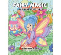 Fairy Magic: Egg Hunt Adventures Coloring Book