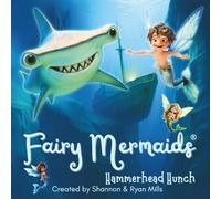 Fairy Mermaids: Hammerhead Hunch