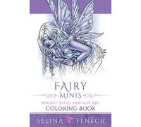 Fairy Minis - Pocket Sized Fairy Fantasy Art Coloring Book: 27 (Fantasy Coloring by Selina)