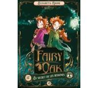 Fairy Oak 1. El Secret De Les Bessones