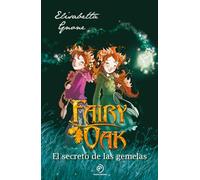 Fairy Oak 1. El secreto de las gemelas (Infantil Juvenil)